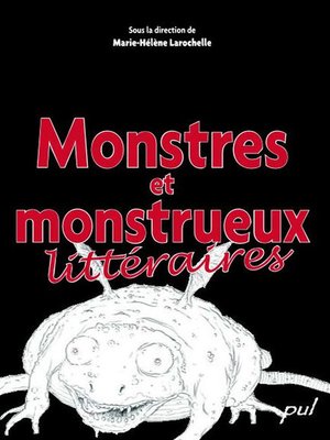 cover image of Monstres et monstrueux littéraires